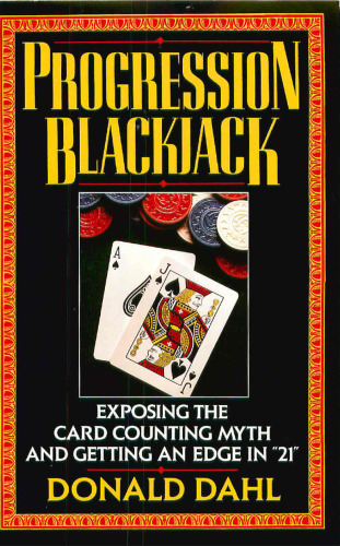 Progression Blackjack: Exposing the Card Counting Myth