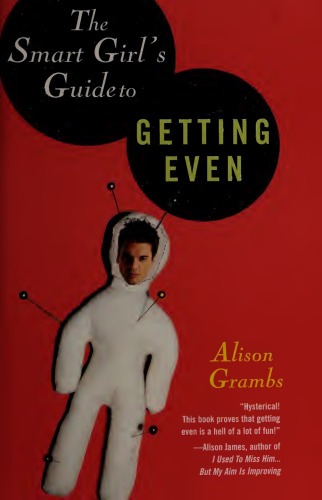 The Smart Girl's Guide to Getting Even