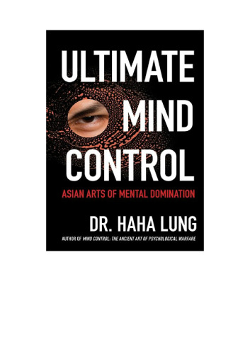 Ultimate Mind Control: Asian Arts of Mental Domination