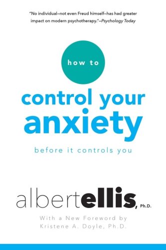 How To Control Your Anxiety Before It Controls You , 9780806538037