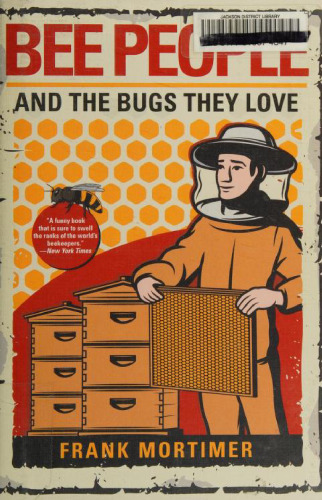 Bee People and the Bugs They Love