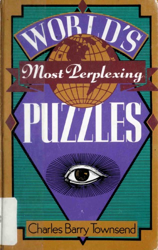 World’s Most Perplexing Puzzles