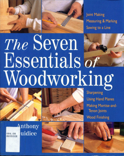 The Seven Essentials of Woodworking