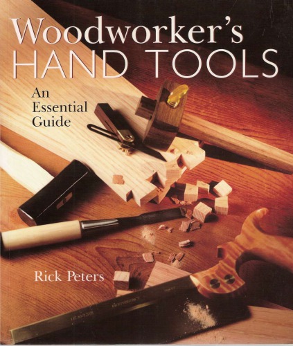 Woodworkers Hand Tools - An Essential Guide