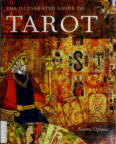 The Illustrated Guide to Tarot