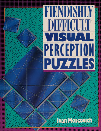 Fiendishly Difficult Visual Perception Puzzles [Mind Benders]