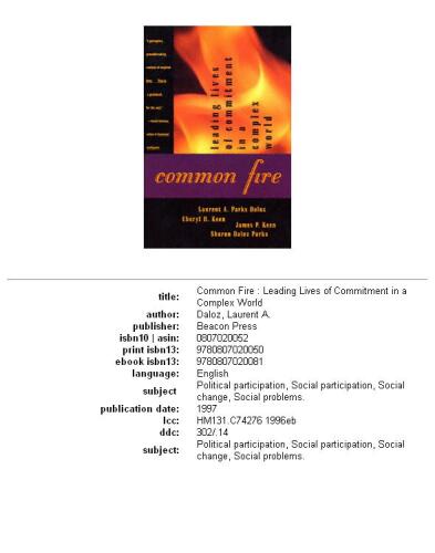 Common Fire: Leading Lives of Commitment in a Complex World