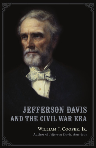 Jefferson Davis and the Civil War Era
