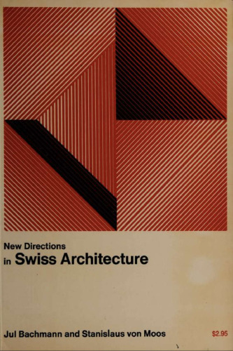 New Directions in Swiss Architecture (New Directions in Architecture)