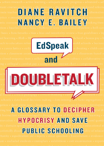EdSpeak and Doubletalk: A Glossary to Decipher Hypocrisy and Save Public Schooling