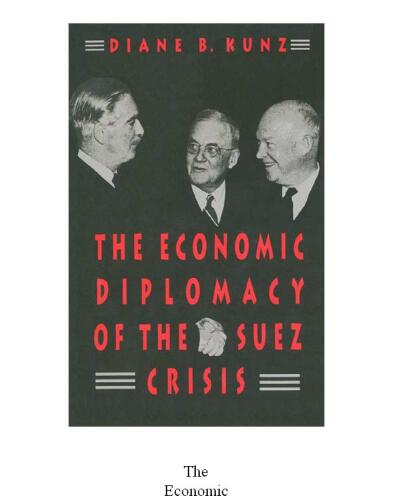 The Economic Diplomacy of the Suez Crisis