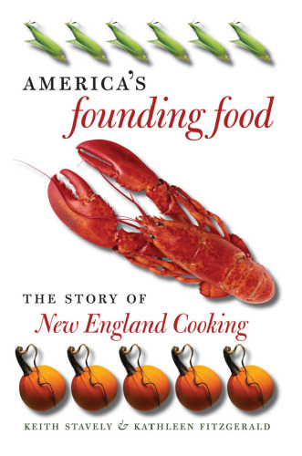 America's Founding Food: The Story of New England Cooking