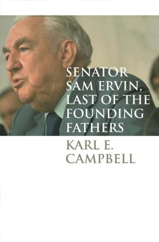 Senator Sam Ervin, Last of the Founding Fathers (Caravan Book)