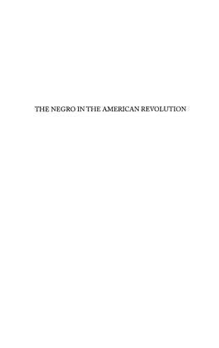 The Negro in the American Revolution