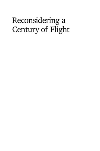 Reconsidering a Century of Flight