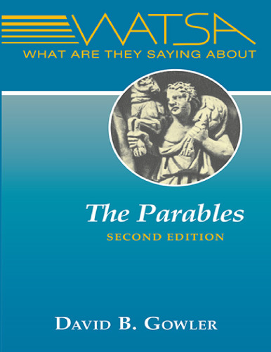 What Are They Saying About the Parables?