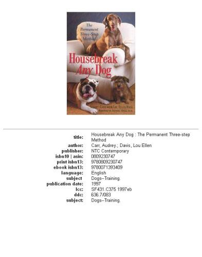 Housebreak any dog: the permanent three-step method
