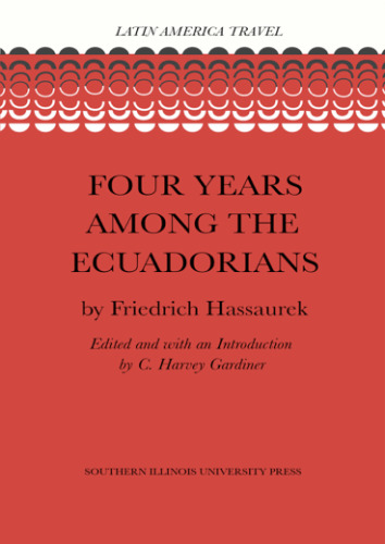 Four Years Among the Ecuadorians