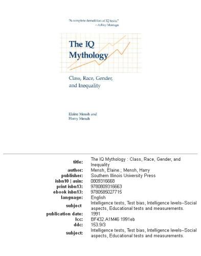 The IQ Mythology: Class, Race, Gender, and Inequality
