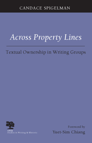 Across Property Lines: Textual Ownership in Writing Groups