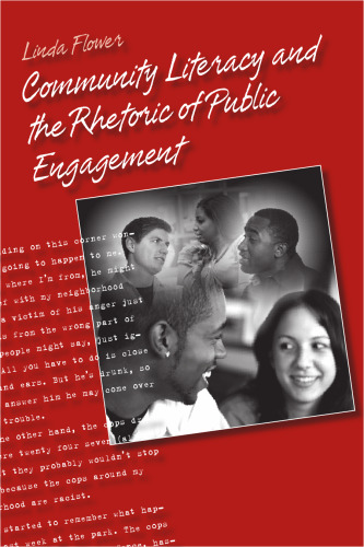 Community Literacy and the Rhetoric of Public Engagement