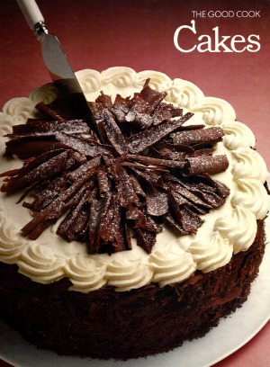 The Good Cook Techniques & Recipes Series – Cakes