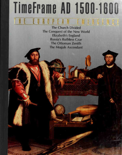 The European Emergence: Time Frame AD 1500-1600