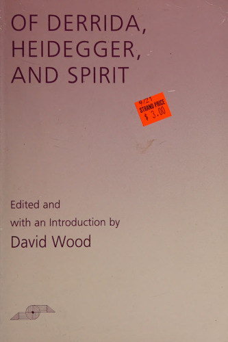 Of Derrida, Heidegger, and Spirit