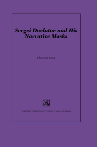 Sergei Dovlatov and His Narrative Masks