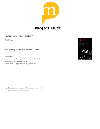 Incarnation, Pain, Theology: A Phenomenology of the Body (Studies in Phenomenology and Existential Philosophy)