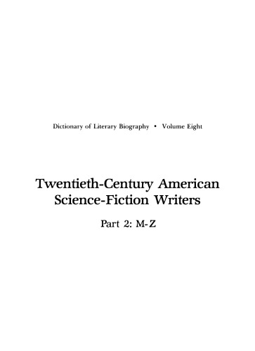 Twentieth Century American Science-Fiction Writers : Part 2 M-Z