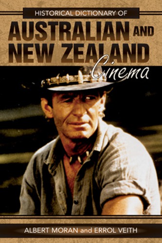 Historical dictionary of Australian and New Zealand cinema