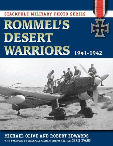 Rommel's Desert Warriors: 1941-1942