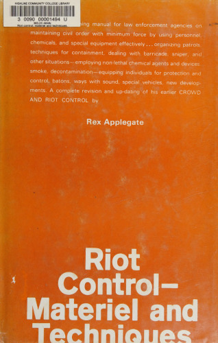 Riot Control: Materiel and Techniques