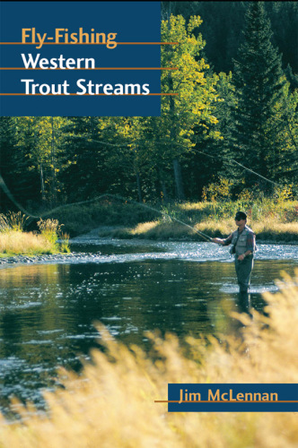 Fly-Fishing Western Trout Streams