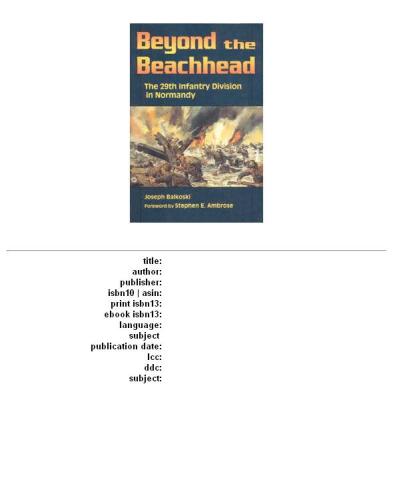 Beyond the Beachhead: The 29th Division in Normandy