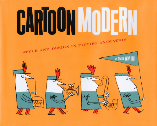 Cartoon Modern: Style and Design in 1950s Animation