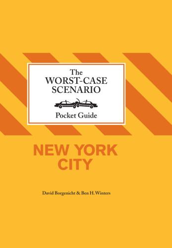 The Worst-Case Scenairo Pocket Guide: New York City
