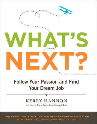 What’s Next? Follow Your Passion and Find Your Dream Job