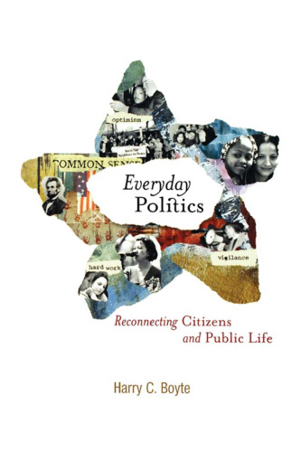 Everyday Politics: reconnecting citizens and public life