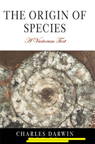 The Origin of Species: A Variorum Text (Variorum Reprint)