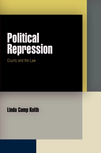 Political Repression: Courts and the Law