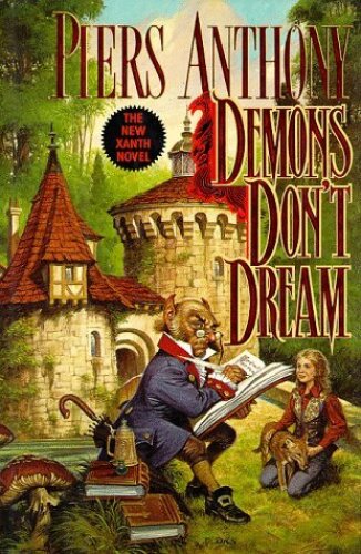 Demons Don't Dream (Xanth Novels)