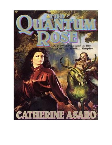 The Quantum Rose (The Saga of the Skolian Empire)