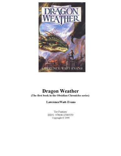Dragon Weather (The first book in the Obsidian Chronicles series)