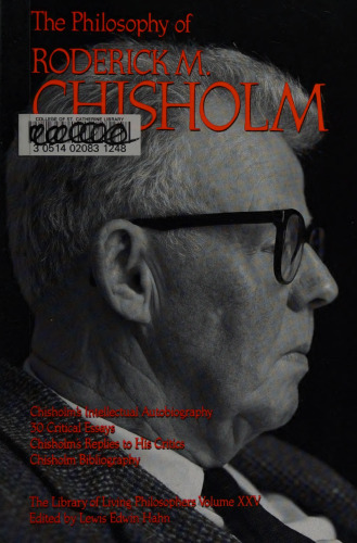 The Philosophy of Roderick M. Chisholm