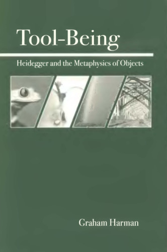 Tool-Being: Heidegger and the Metaphysics of Objects