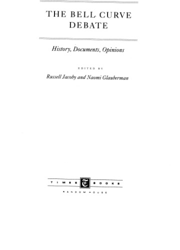 The Bell Curve Debate: History, Documents, Opinions
