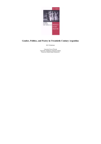 Gender, politics, and poetry in twentieth-century Argentina