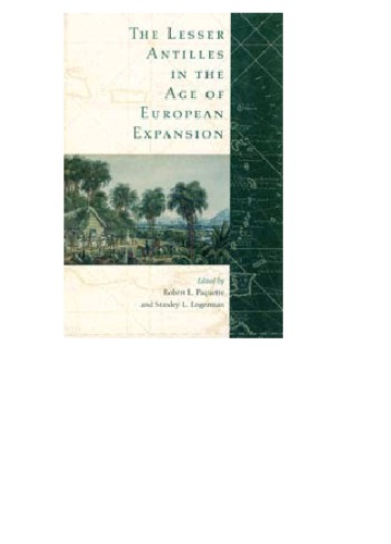The Lesser Antilles in the Age of European Expansion
